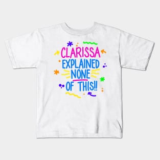 Thanks, Clarissa! Kids T-Shirt